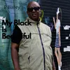About My Black is Beautiful Song
