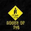 House Of Pig