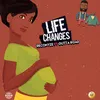 About Life Changes Song