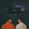 About DARK CLOUDS Song