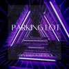About Parking Lot Song