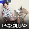 About FAÇO CIFRÃO Song
