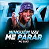 About Ninguém Vai me Parar Song