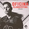 About Oficina Clandestina Song