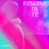 About Fidarmi di Te Song