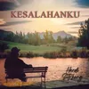 About Kesalahanku Song