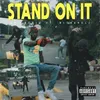 Stand On It