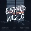 About Espaço Vazio Song