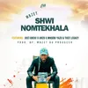 About Shwi noMtekhala Song