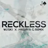 About Reckless WØSKI x HAYASA G Remix Song