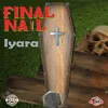 About Final Nail Song