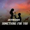 Something About You