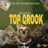 About Top Crook Song