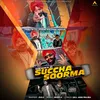 About Succha Soorma Song
