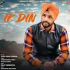 About Ik Din Song