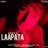 About Laapata Song