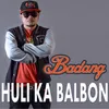 About Huli Ka Balbon Song