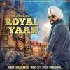 About Royal Yaar Song