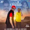 About La Ke Chamkila Song