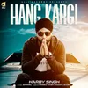 About Hang Kargi Song