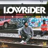 About Lowrider Song