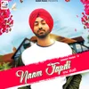 About Naam Japdi Song