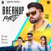 About Breakup Party Song