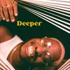 About Deeper Song