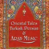 About Oriental Tales Song