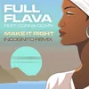 Make It Right Full Flava 2.0 Mix