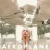 About Aeroplane Song