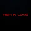 About High in Love Song