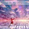 About Comin' Back Song