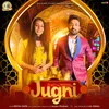 About Jugni Song