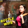About Bottle vs Wife Song