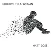 About Goodbye to a Woman Robert Miles Remix Song