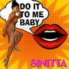 Do It to Me Baby DBC Mix