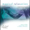 Magical Relaxation