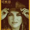About Let Me Go (Do You Love Me) Song