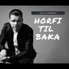 About Horfi til baka Song