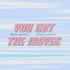 About You Got The Moves Song