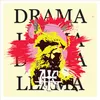 About DramaLama Song