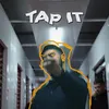 About Tap It Song