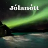 About Jólanótt Song