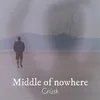 About Middle of nowhere Song