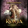 Anímónusöngur úr sýningunni "Ronja Ræningjadóttir"