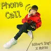 About Phone Call Song