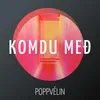 About Komdu með Song