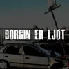 Borgin er ljót