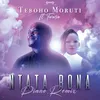 Ntata Rona Piano Remix